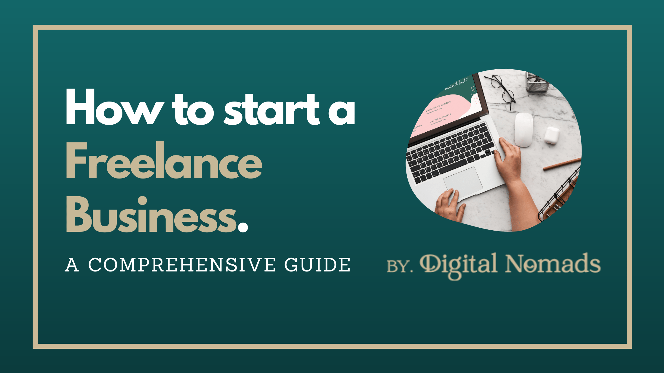 How to start a Freelance Business A guide for Digital Nomads