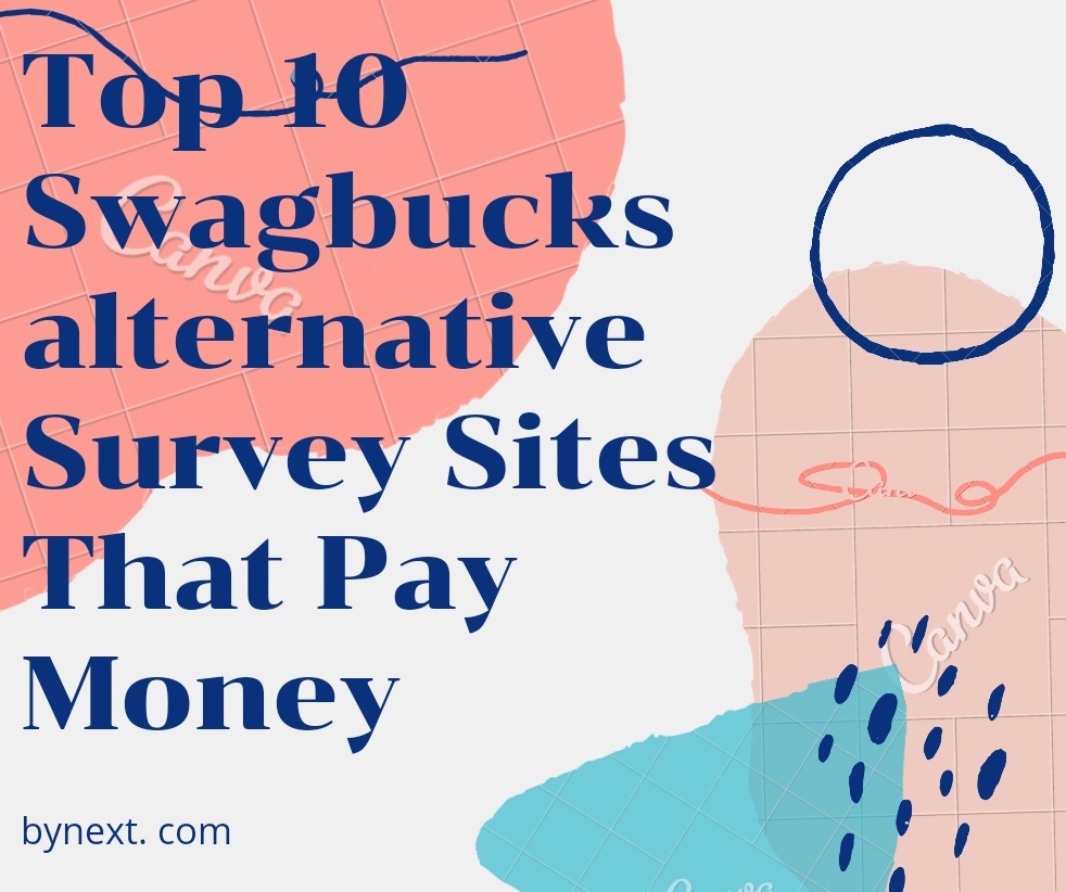 Top 10 Swagbucks alternative Survey Sites That Pay Money 2021