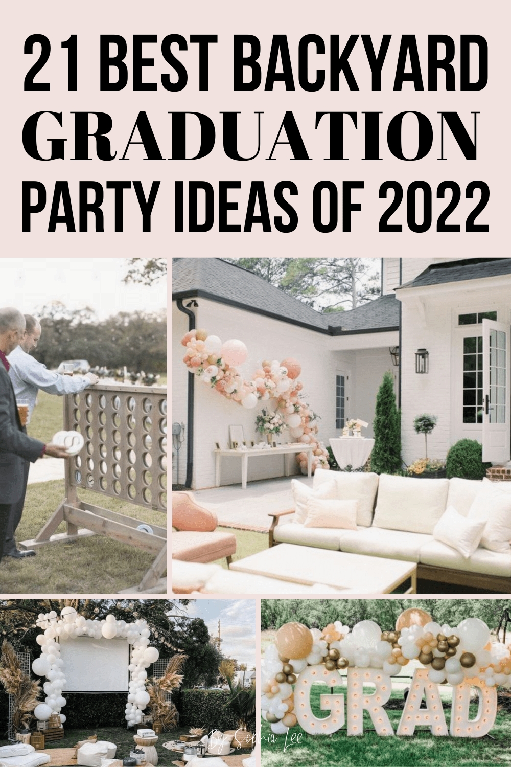 21 Best Backyard Graduation Party Ideas of 2022 By Sophia Lee