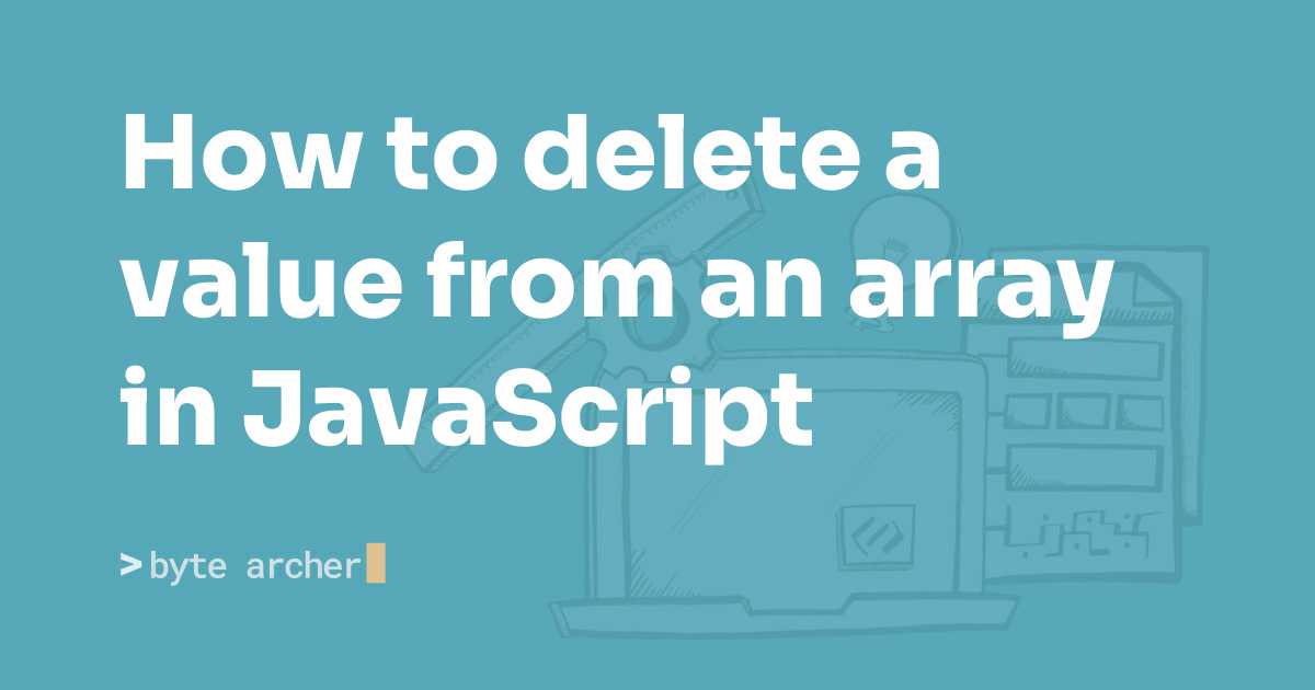 How to delete a value from an array in JavaScript