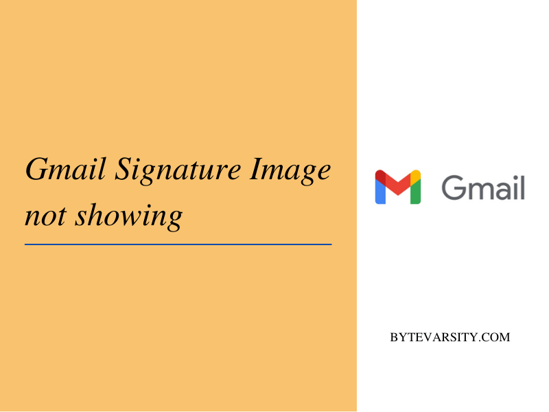 [Fixed] Gmail Signature Image Not Showing 2021 Guide