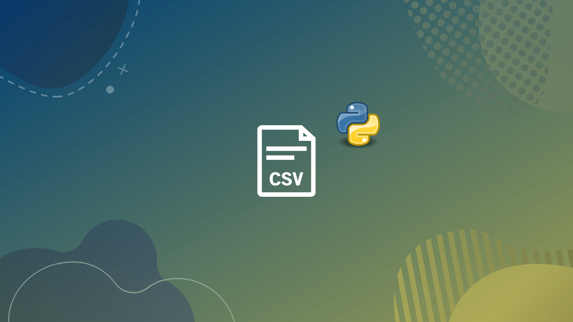 How to Write to a CSV File in Python ByteXD