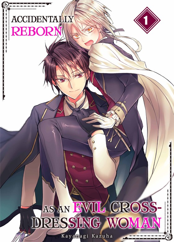 Accidentally Reborn as an Evil Crossdressing Woman 1 Manga BOOK☆WALKER
