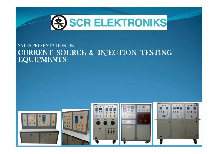 [PPT] CURRENT SOURCE & INJECTION TESTING EQUIPMENTS LIST OF TEST