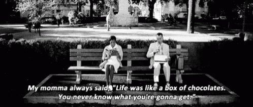 mama says life is like a box of chocolates Forrest Gump My Momma Always Said Life Was Like A Box Of Chocolates Gif - Forrest Gump My Momma Always Said Life Was Like A Box Of Chocolates Box Of Chocolates -