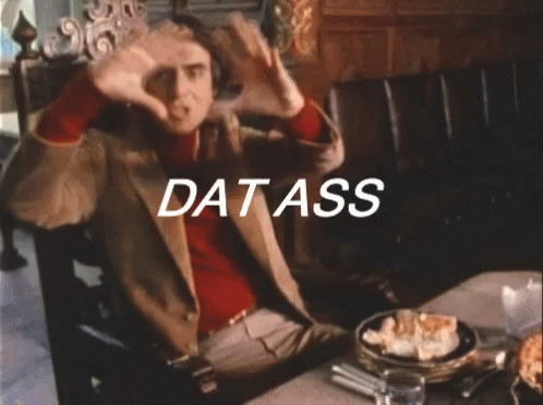 Dat Ass GIF - Dat Ass - Discover & Share GIFs