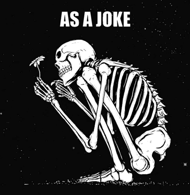 Skeleton Flower GIF Skeleton Flower As A Joke Discover & Share GIFs