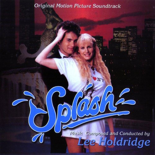 Splash 1984 Soundtrack — all movie soundtracks