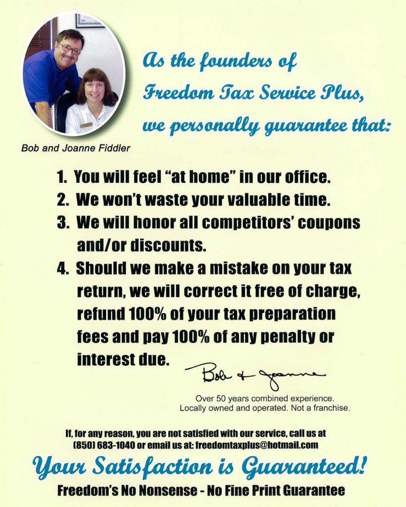 Our Guarantee Freedom Tax Service Plus, LLC