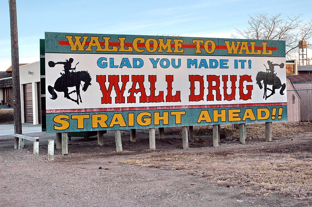 South Dakota Wall Drug Sign For over 300 miles, starting i… Flickr