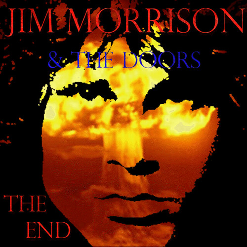 Jim Morrison And The Doors The End Jim Morrison And The … Flickr
