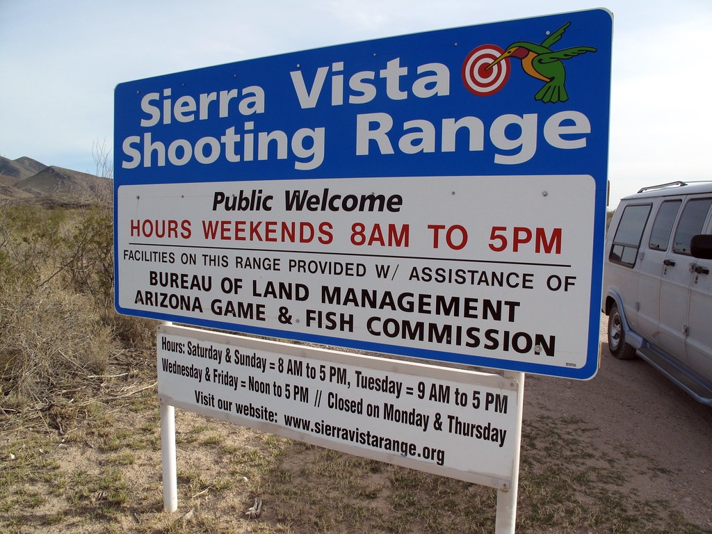 Sierra Vista Shooting Range Wow.. Look at the Hours of Ope… Flickr