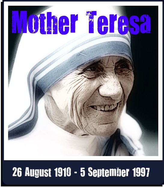 Happy 100th Birthday to Mother Teresa ! The little nun