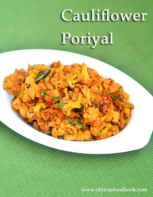 Cauliflower Poriyal Recipe South Indian Style Gobi Poriyal For Rice Chitra S Food Book