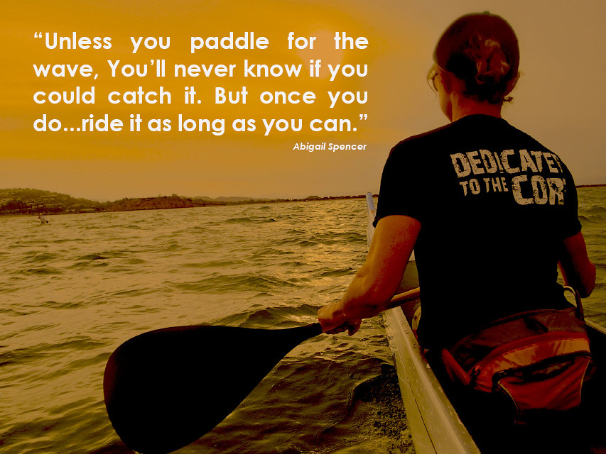 Outrigger Paddling Inspiration Quotes PosaArthur Skelton Flickr