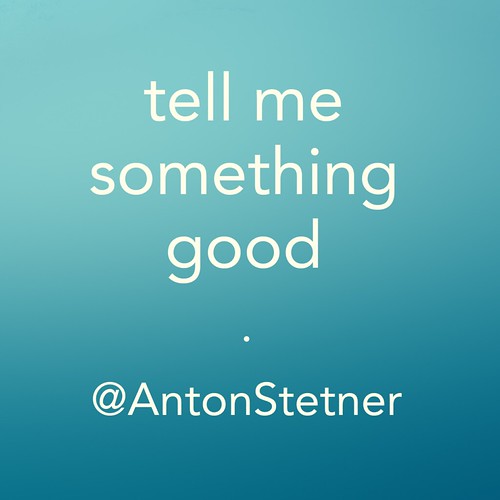 Tell me something good Success productivity life good … Flickr