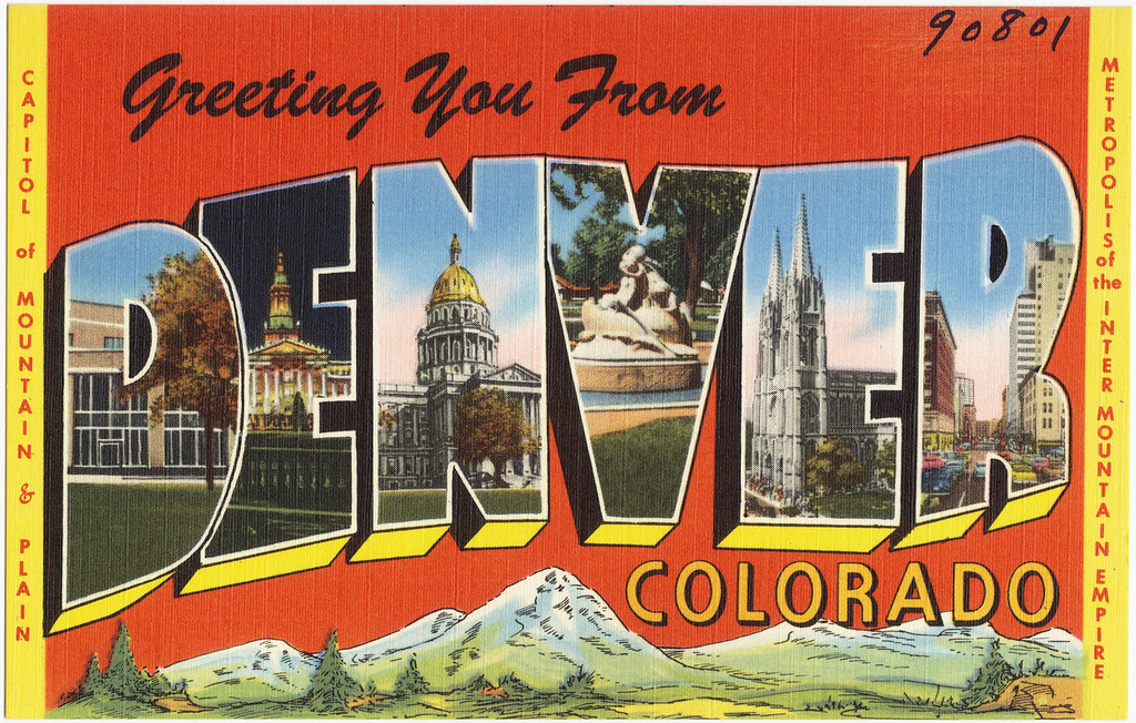 Greetings from Denver Colorado capitol of mountain & pl… Flickr