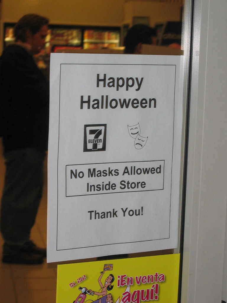 No masks on Halloween Sign on the front door of 7Eleven i… Flickr