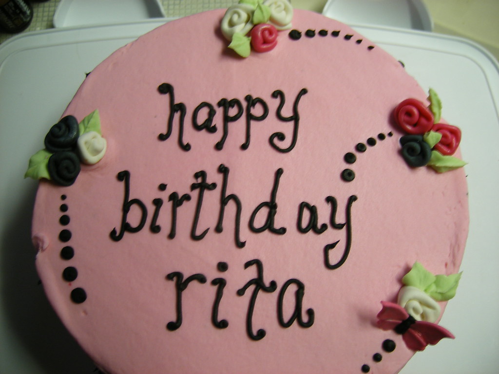 Happy Birthday Rita Made this for my sister, almost the sa… Flickr