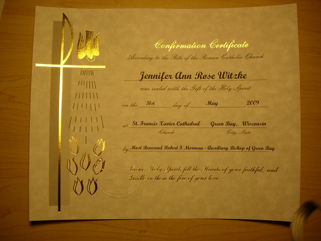 My Confirmation Certificate It's official...I am a Confirm… Flickr