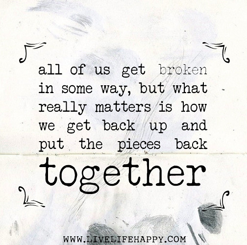 All of us get broken in some way, but what really matters … Flickr