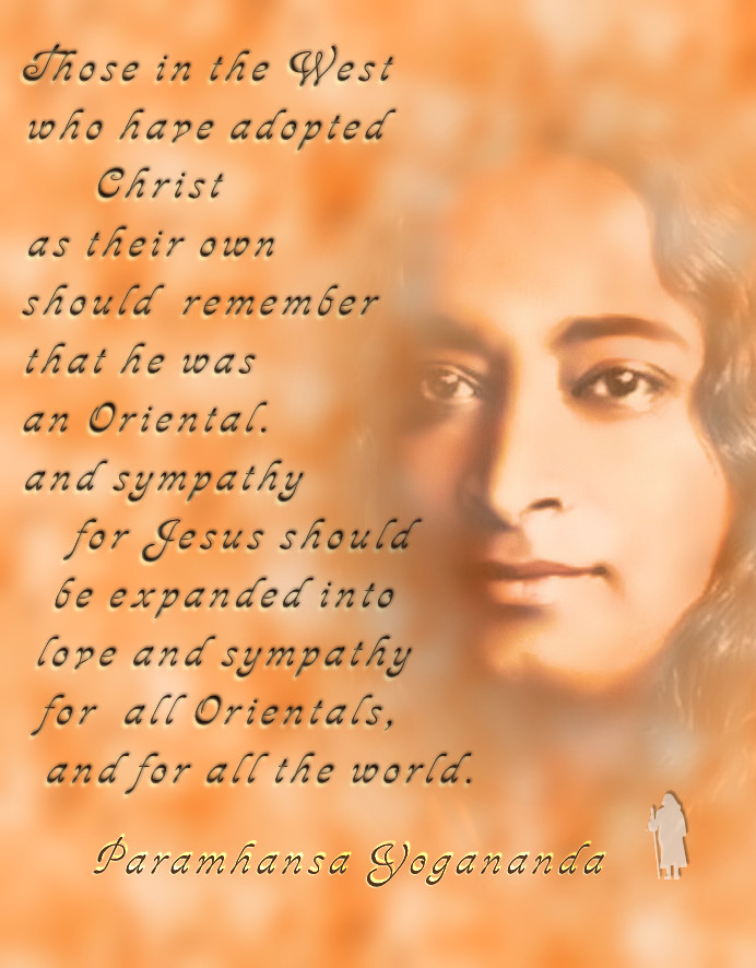 Paramhansa Yogananda Quotes "Those in the West who have