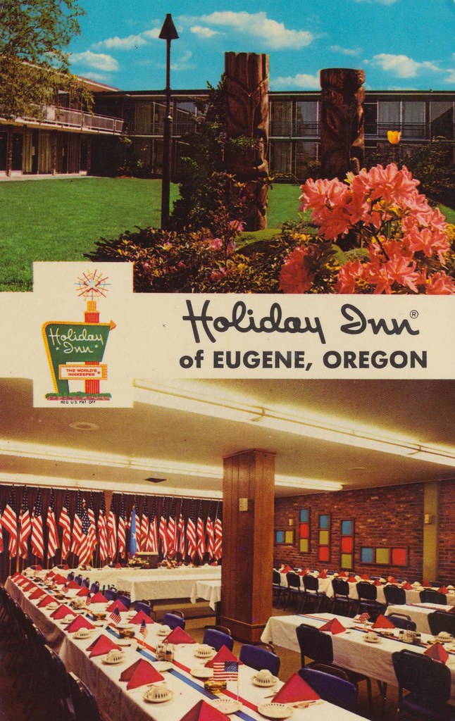 Holiday Inn Eugene, Oregon GARDEN SPOT OF OREGON 225 Cob… Flickr