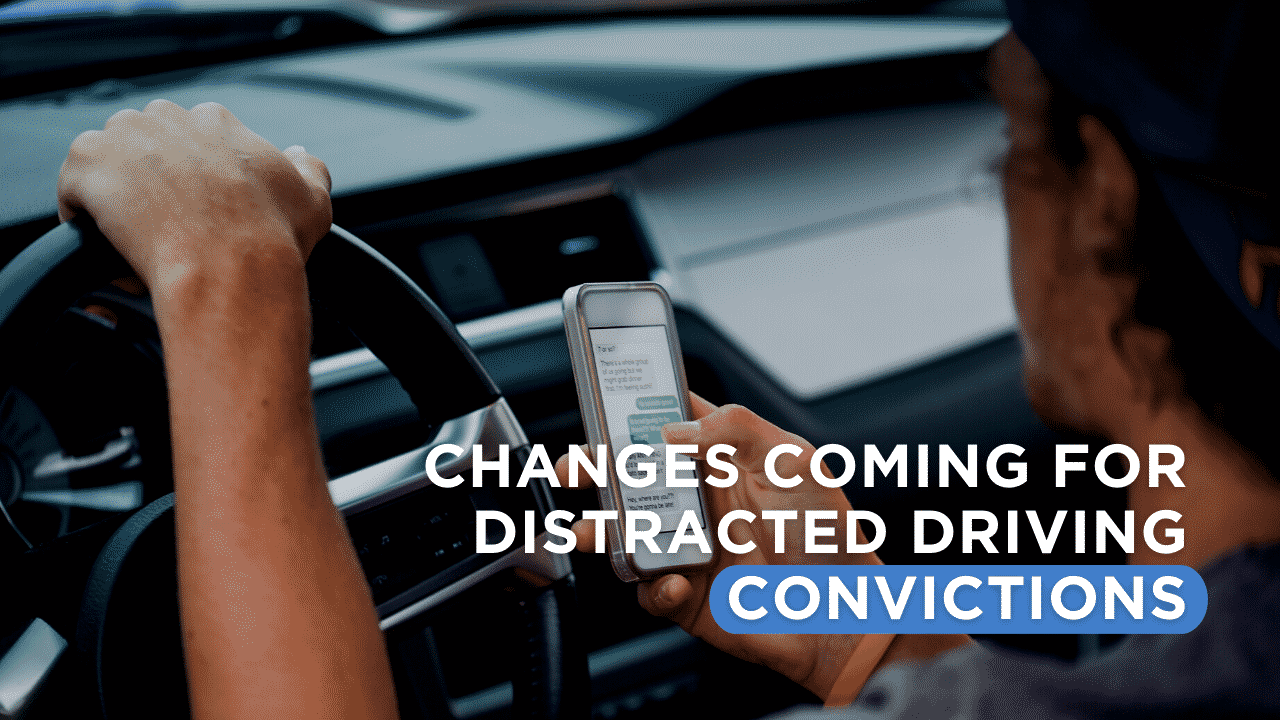 Changes Coming for Distracted Driving Convictions Wedgwood Insurance