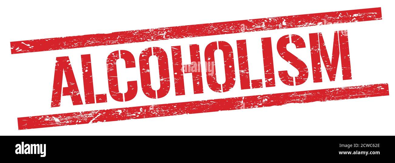 ALCOHOLISM text on red grungy rectangle stamp sign Stock Photo Alamy