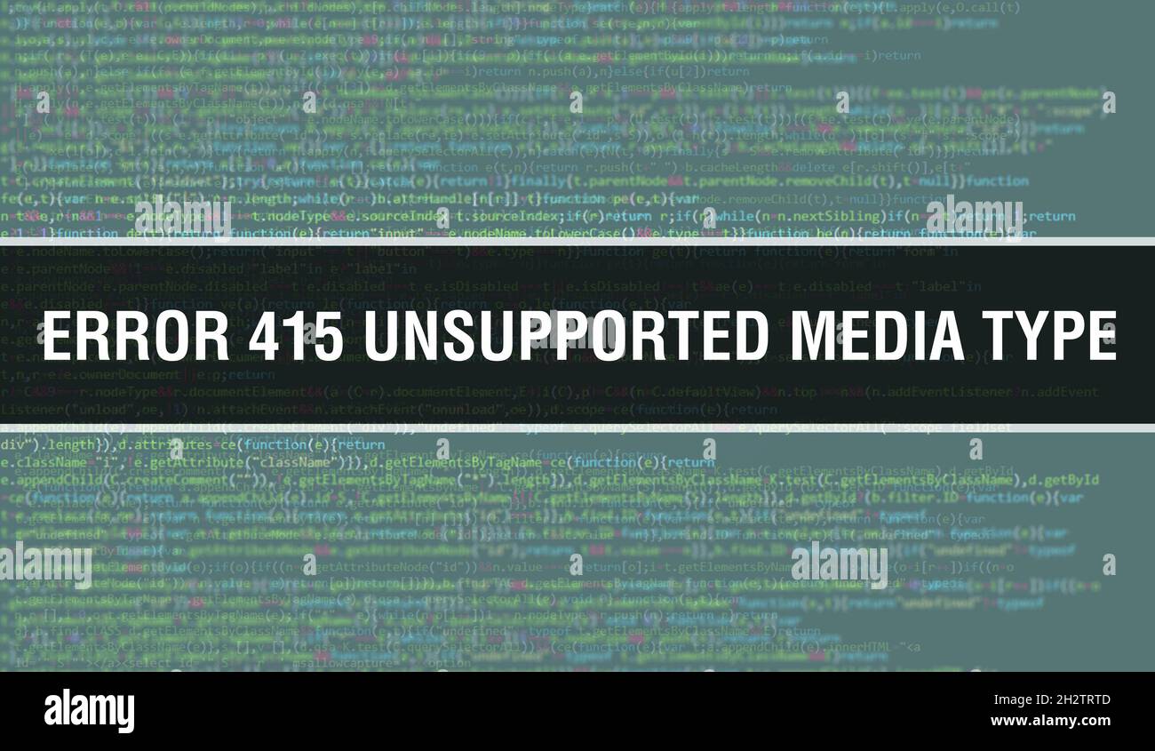 Error 415 unsupported media type background hires stock photography(04)