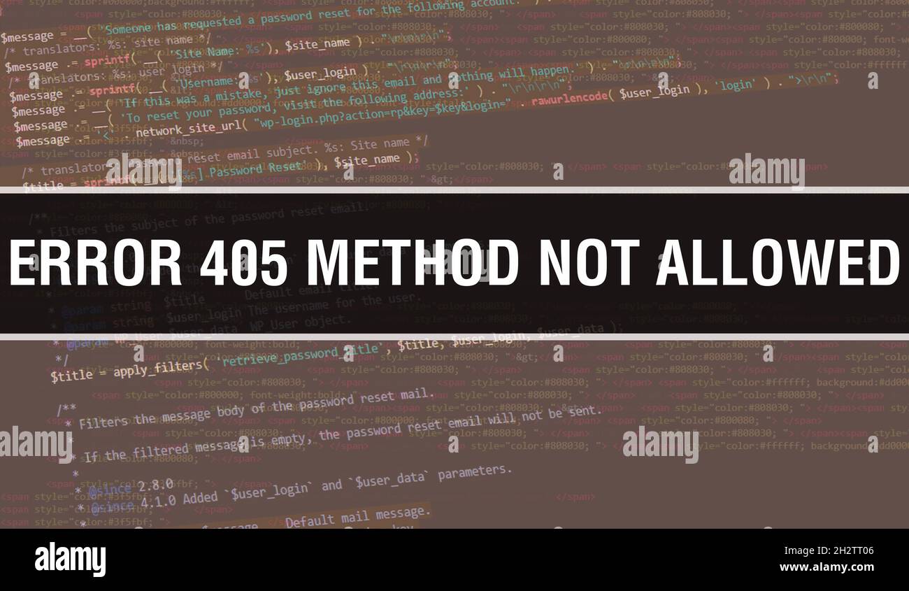 Error 405 Method Not Allowed text written on Programming code abstract