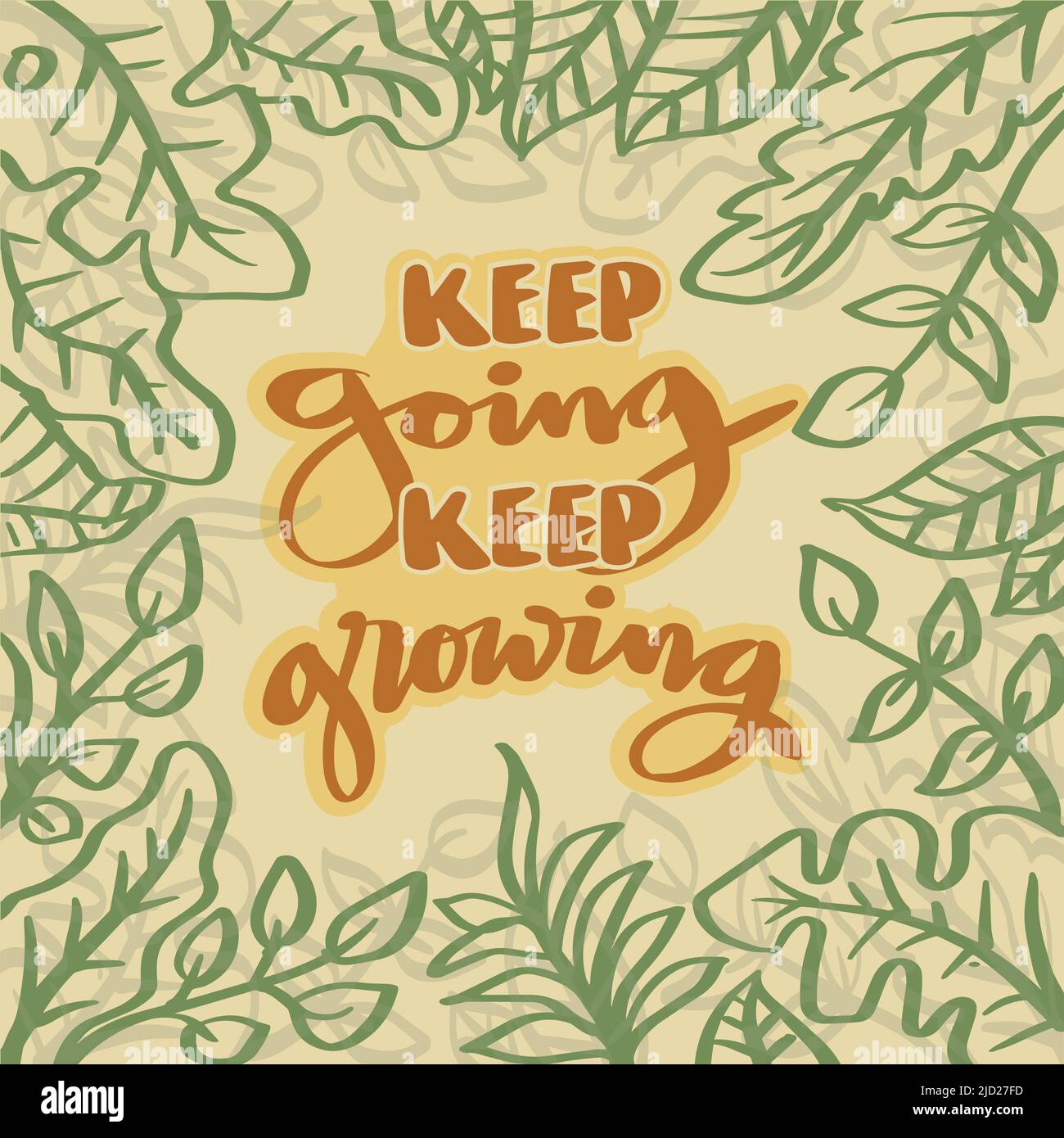 Keep going keep growing. Poster quotes Stock Photo Alamy