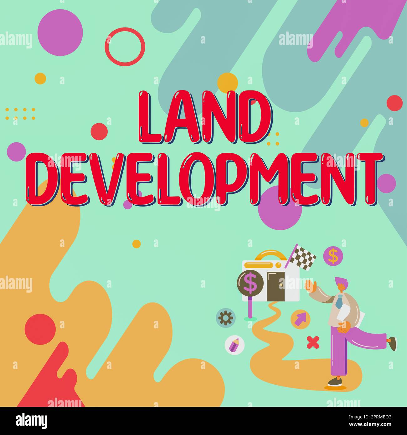 Handwriting text Land Development, Business idea learn to develop sound