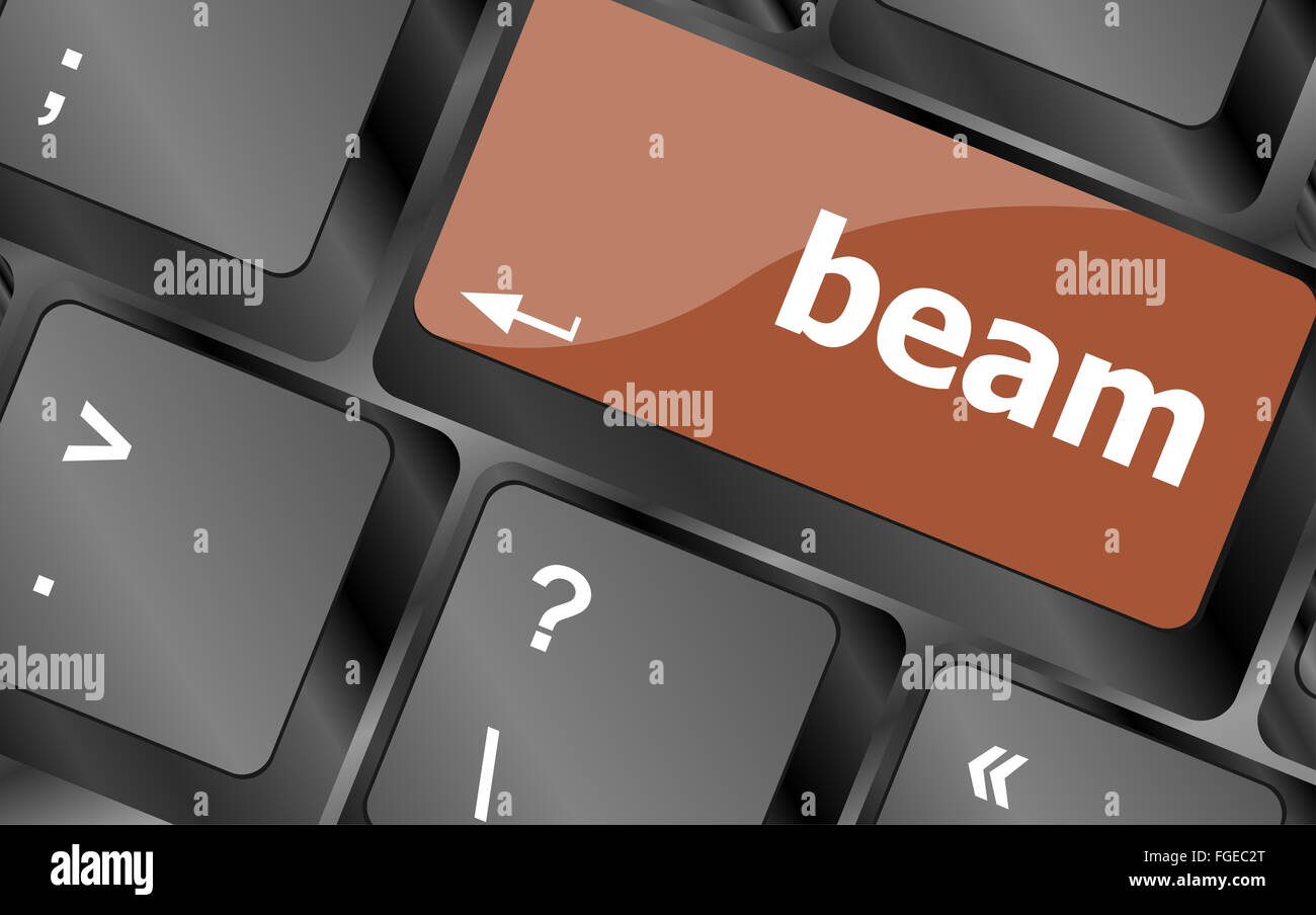 beam word on keyboard key, notebook computer button Stock Photo Alamy