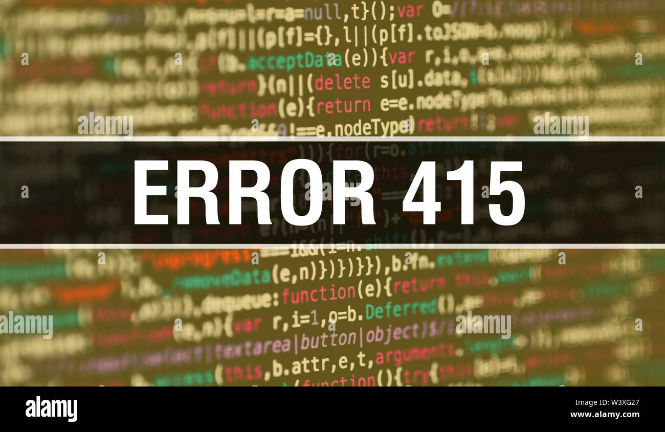 Error 415 concept with Random Parts of Program Code. Error 415 with Programming code abstract