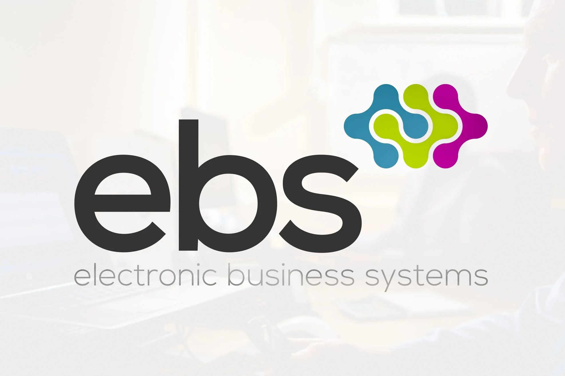 A new friend Electronic Business Systems
