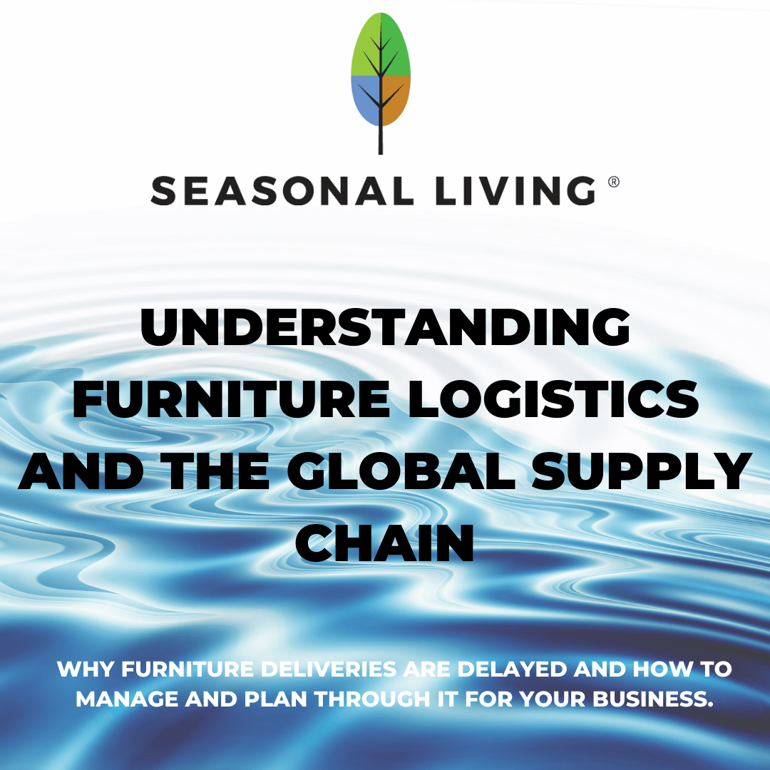 Understanding Furniture Logistics And The Global Supply Chain