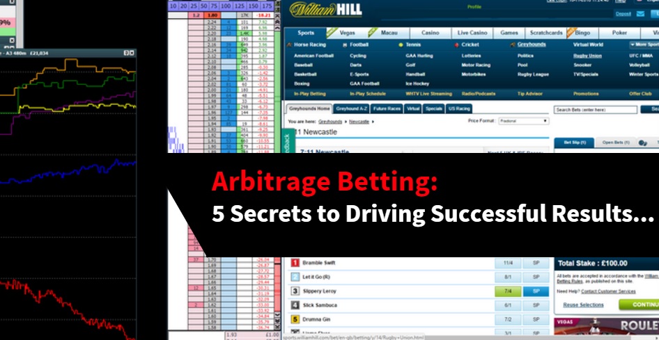 Arbitrage Betting 5 Secrets to Driving Successful Results...