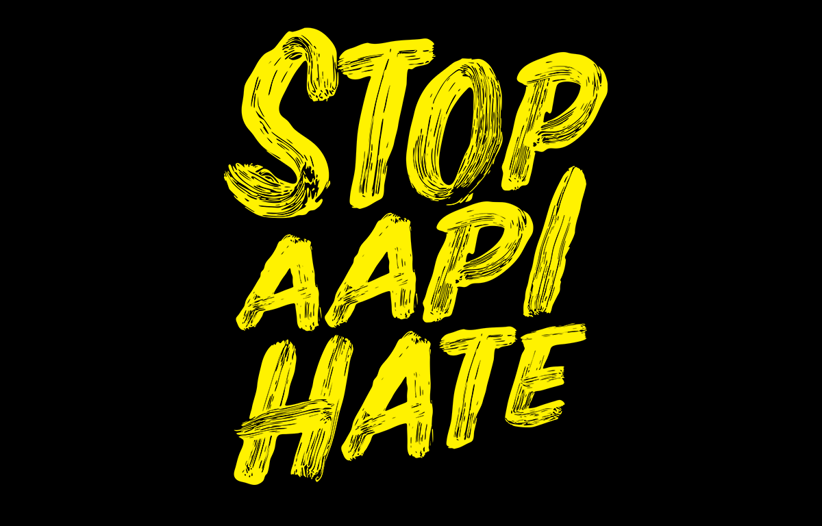 Stop AAPI Hate Documenting the Rise of AntiAsian Hate CAA