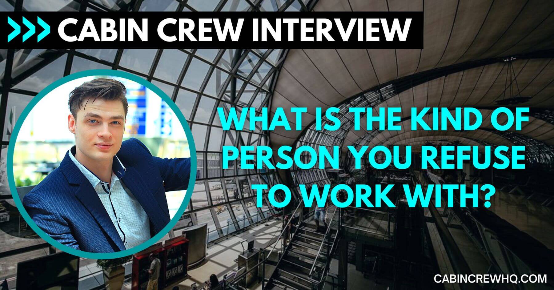 How to Answer What Kind of Person Do You Refuse to Work With? Cabin