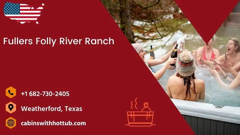 Fullers Folly River Ranch in Weatherford, Texas ️See prices now