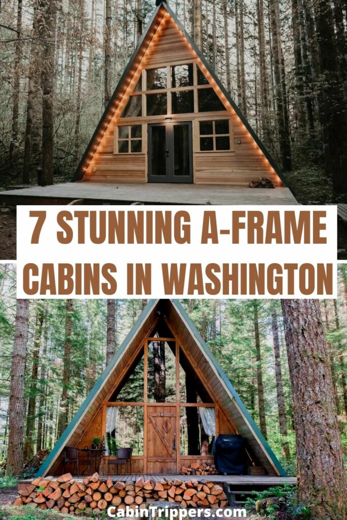 7 Incredible AFrame Cabin Rentals in Washington Cabin Trippers