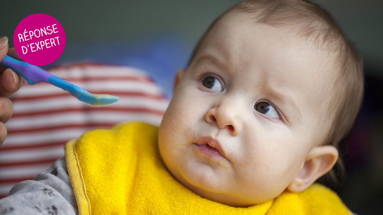 Réponse d'expert « mon bébé refuse de manger, que faire