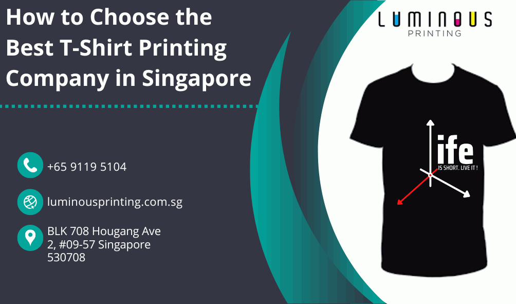 How to Choose the Best TShirt Printing Company in Singapore
