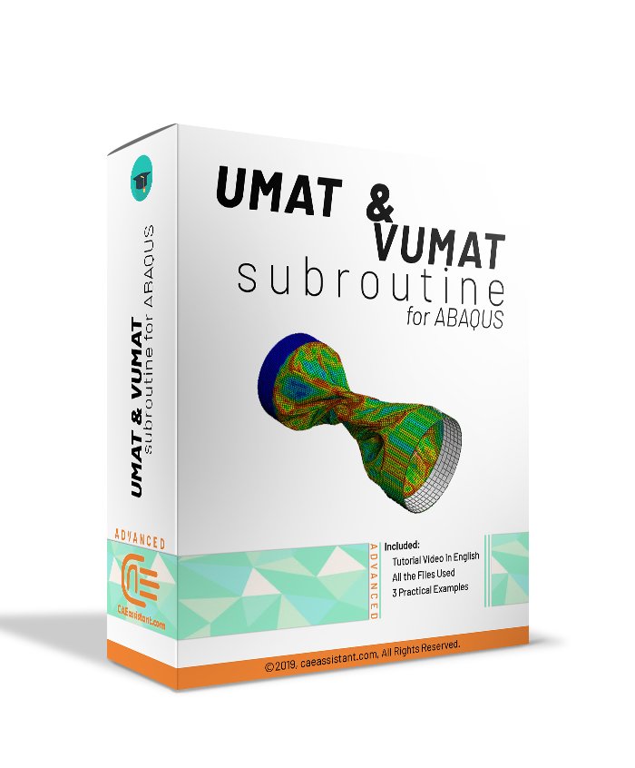 Introducttion to UMAT and VUMAT Subroutines CAE Assistant