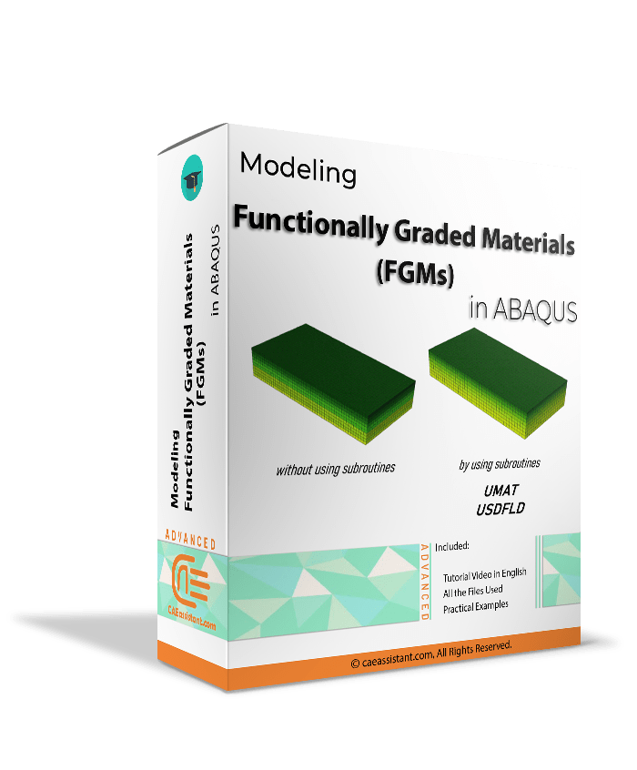 Modeling Functionally Graded Materials (FGMs) In ABAQUS CAE Assistant