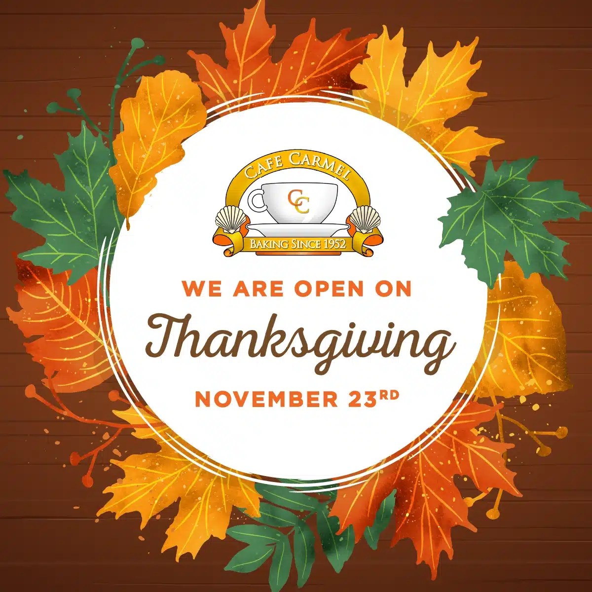 Holiday (Thanksgiving through New Years) Store Hours! Café Carmel
