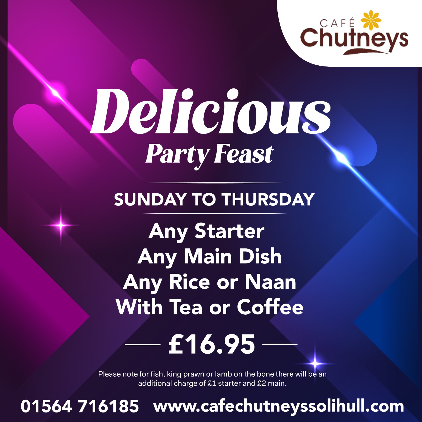CAFE CHUTNEYS Solihull 25 OFF* Order Online Book a Table Home