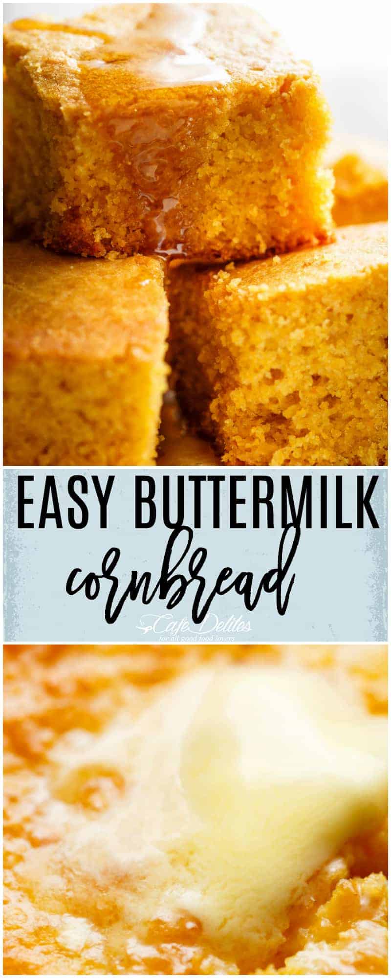 Easy Buttermilk Cornbread (Best Sweet Cornbread) Cafe Delites