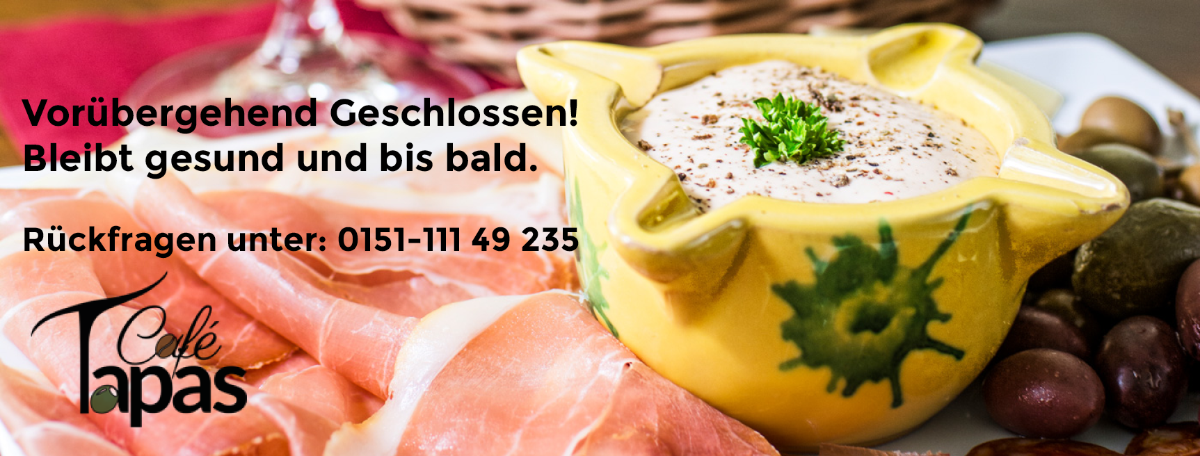 Vorübergehend Geschlossen! Bleibt gesund und bis bald. Rückfragen unter